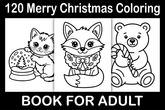 120 Merry Christmas Coloring Pages for Creative Publishing