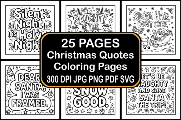 Choosing the Right Christmas Quotes Coloring Pages for Your Creative Projects