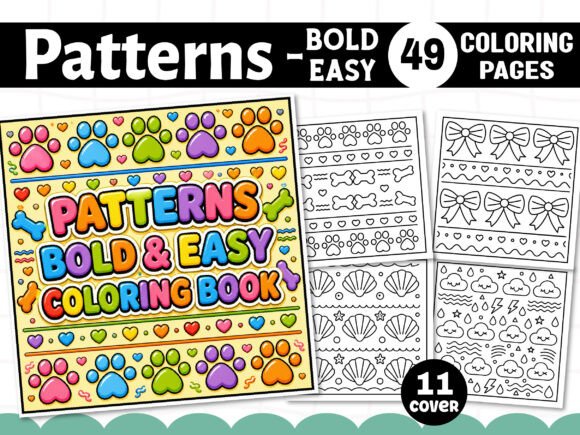 Patterns Bold and Easy Coloring Book: A Creative Escape for All Skill Levels